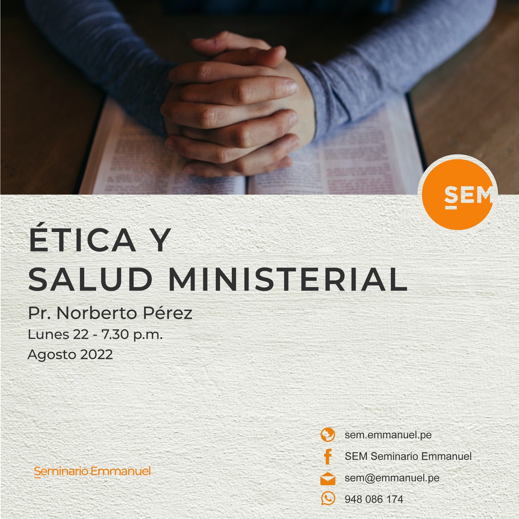 SEM: ETICA Y SALUD MINISTERIAL