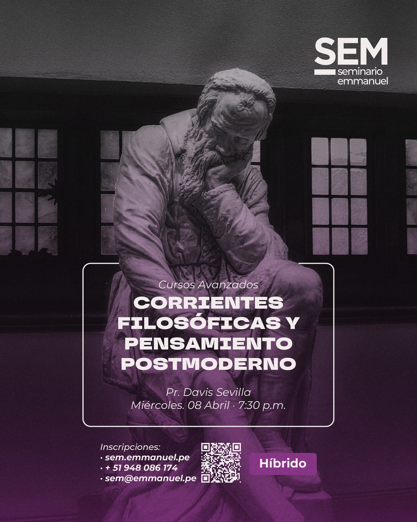 SEM: CORRIENTES FILOSÓFICAS Y PENSAMIENTO POSTMODERNO