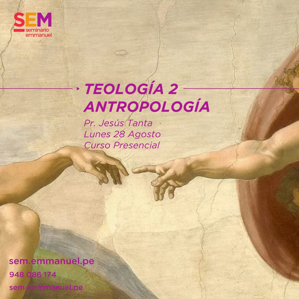 SEM: ANTROPOLOGÍA BÍBLICA TEOLOGÍA 2