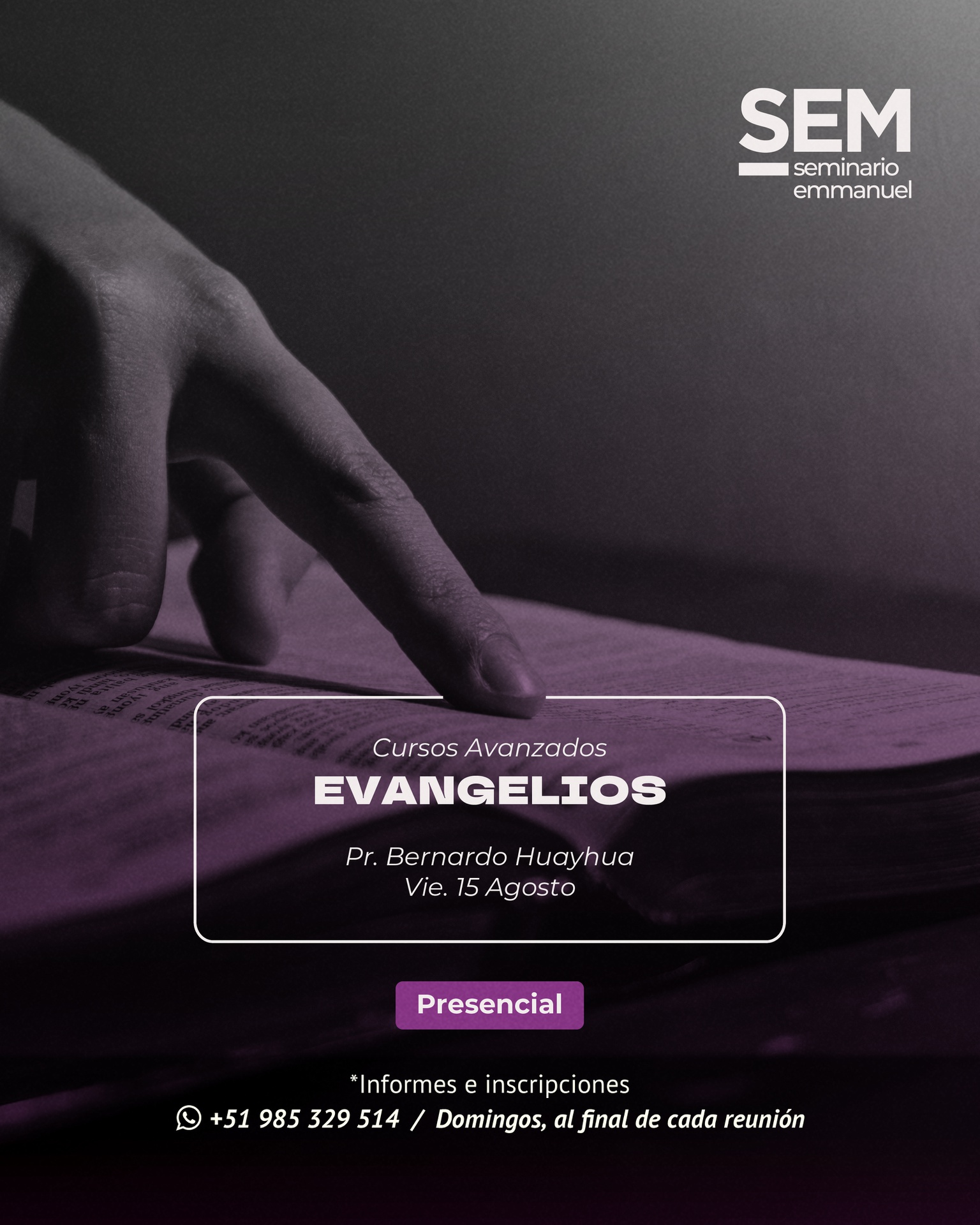 SEM: EVANGELIOS (SOLO LIMA NORTE) PRESENCIAL
