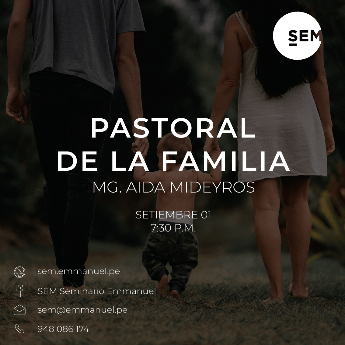 SEM: PASTORAL A LA FAMILIA