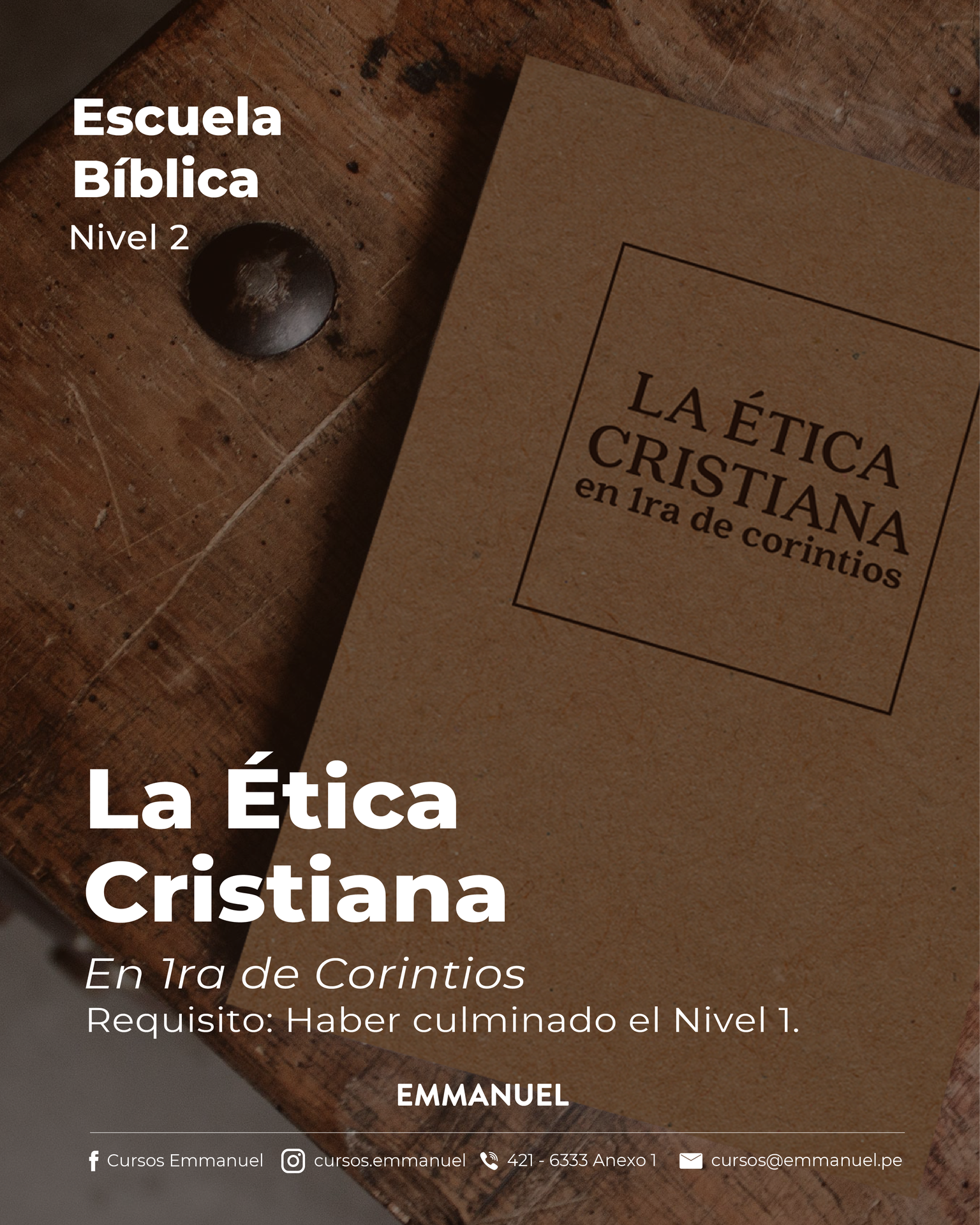 N2 -ÉTICA CRISTIANA 1ra CORINTIOS - Lima Sur- Miércoles 8 Abril