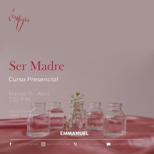 SER MADRE / PRESENCIAL - 15/04