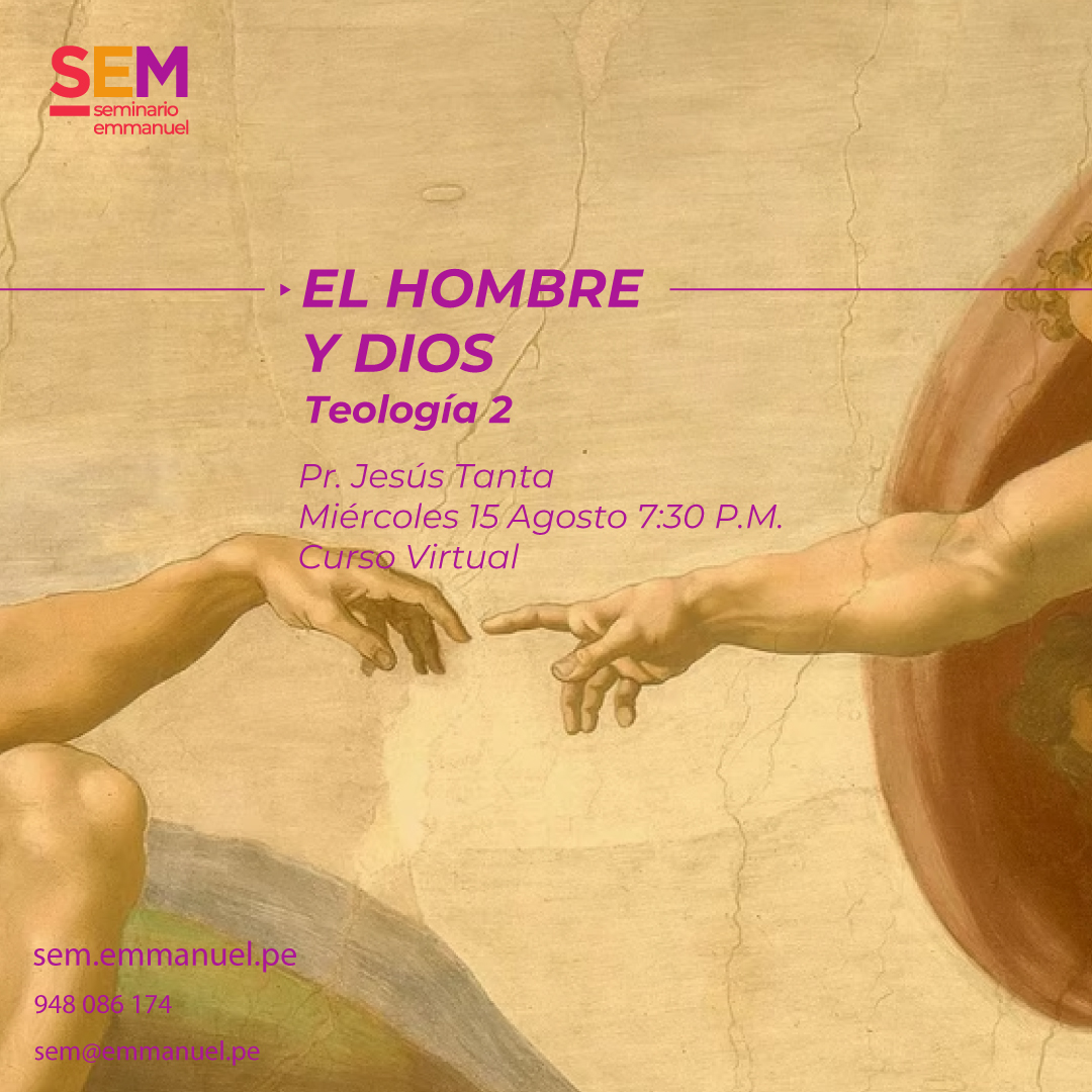 SEM: HOMBRE Y DIOS TEOLOGÍA 2