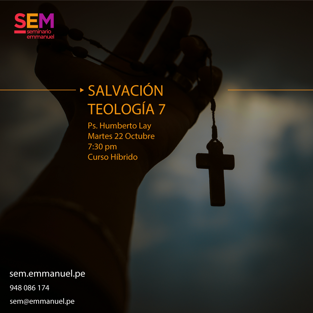 SEM: SALVACIÓN TEOLOGIA 7